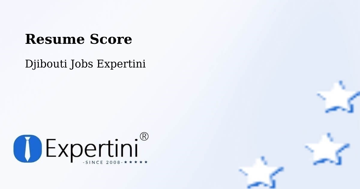 Resume Score & Job Description Match Tool – Arta - Djibouti Jobs Expertini